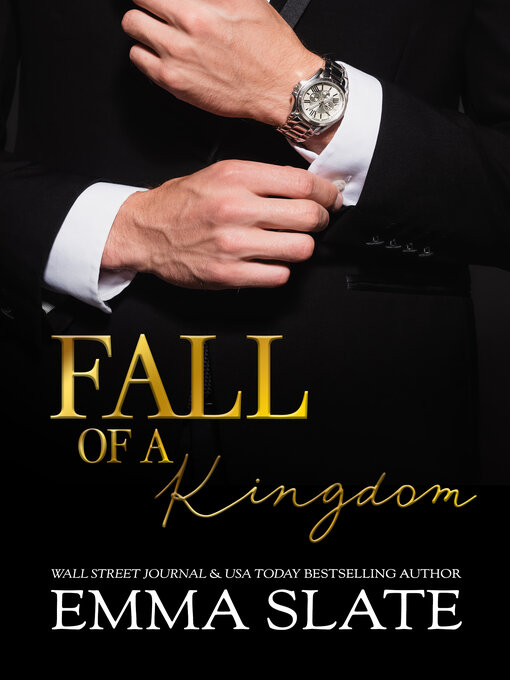 Title details for Fall of a Kingdom by Emma Slate - Available